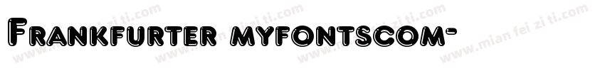 Frankfurter myfontscom字体转换